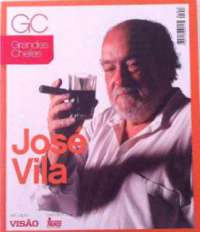 Grandes Chefes, José Vila