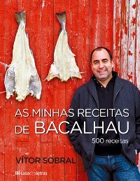 As Minhas Receitas de Bacalhau 