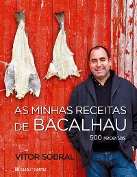 As Minhas Receitas de Bacalhau 