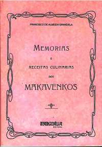 Memórias e Receitas Culinárias dos Makavenkos