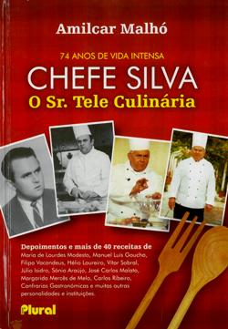 Chefe Silva - O Sr. Teleculinária