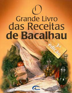 O Grande Livro das Receitas de Bacalhau