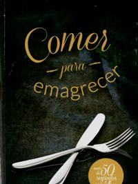 Comer para Emagrecer