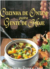 Cozinha de Ontem, para Gente de Hoje