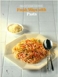 Fresh Ways With - Pasta