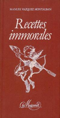 Recettes Immorales
