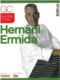 Grandes Chefes, Hernâni Ermida