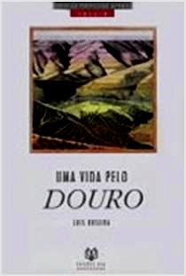 Uma Vida pelo Douro 