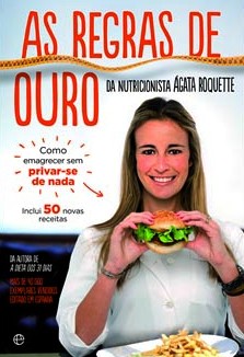 As Regras de Ouro da Nutricionista Àgata Roquette